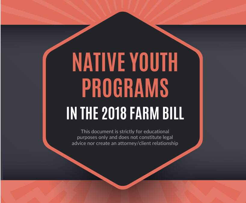 Native Youth Programs in the 2018 Farm Bill