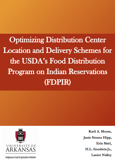 Optimizing Distribution Center Location and Delivery Schemes for the USDA's Food Distribution Program on Indian Reservations (FDPIR)
