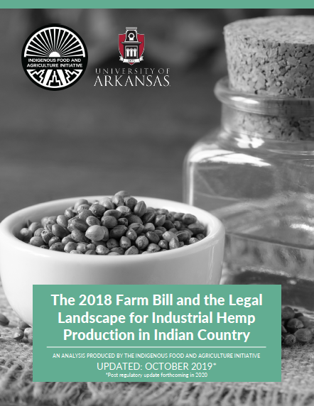 The 2018 Farm Bill and the Legal Landscape for Industrial Hemp Production in Indian Country