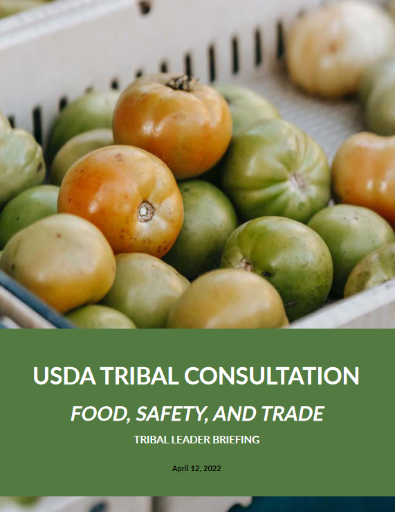 Tribal Consultation for Food, Safety, and Trade