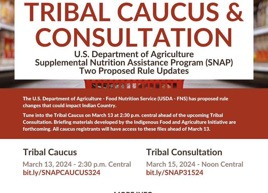 Tribal Consultation SNAP Indigenous Food and Agriculture Initiative