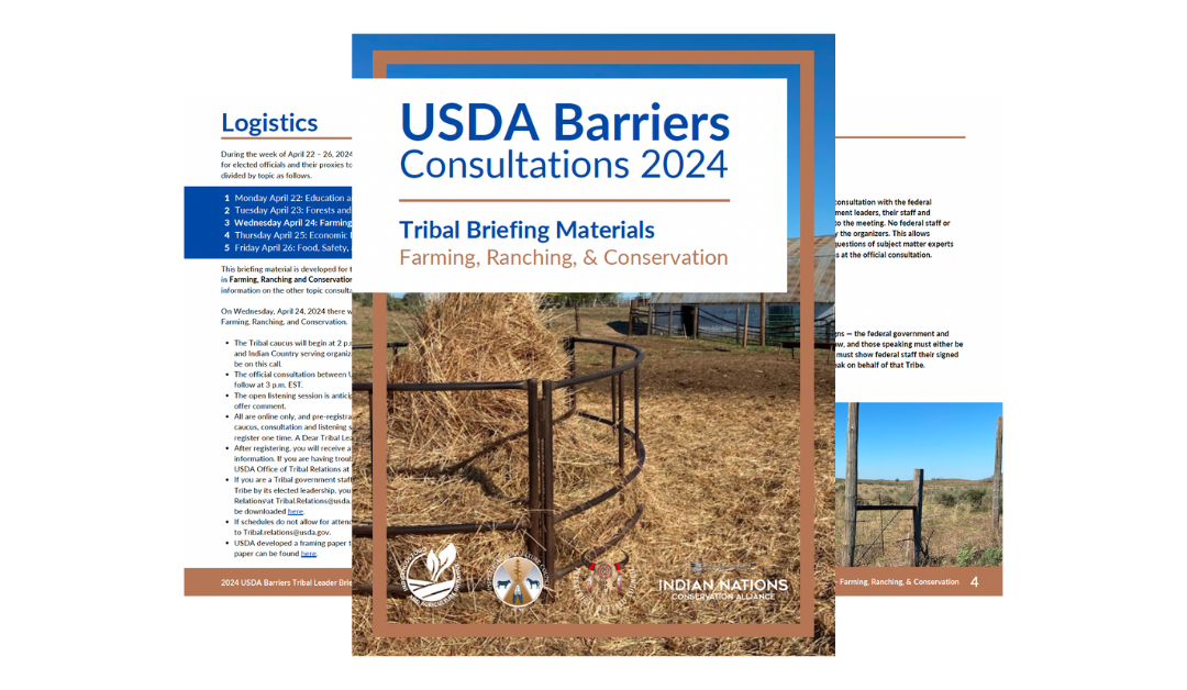 Tribal Leader Briefing Materials: USDA Barriers – Farming, Ranching, and Conservation Consultation