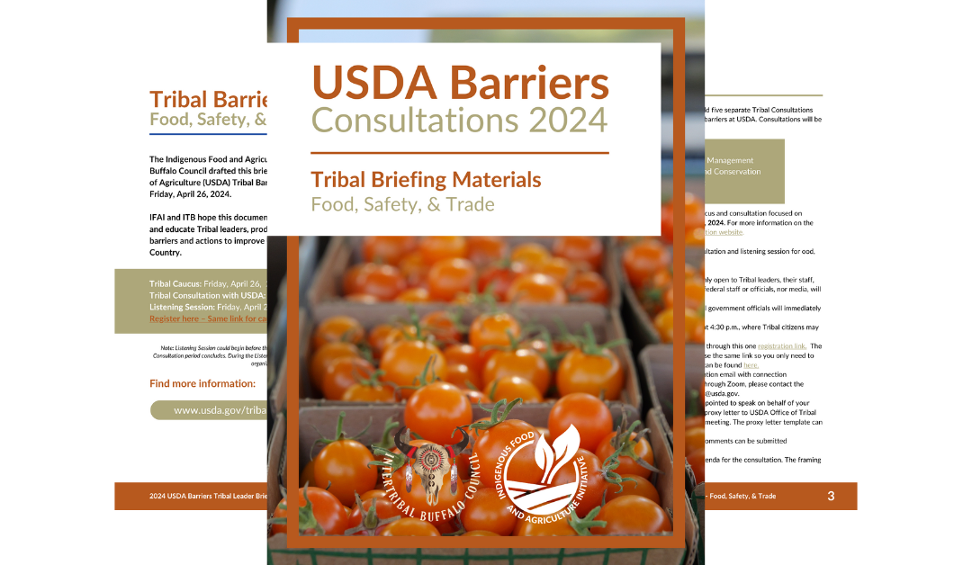 Tribal Leader Briefing Materials: USDA Barriers – Food, Safety, & Trade